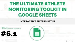 UAMT in Google Sheets #6.1 - Interactive Filters Setup