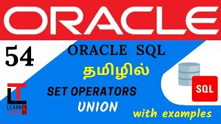 UNION - SET OPERATOR with example | Oracle SQL tutorial in TAMIL@learncodetodaytamil