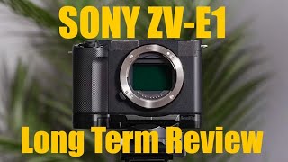 Sony ZV E1 | 3 Years Later My Honest Thoughts