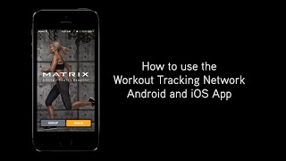 How to use the Workout Tracking Network Android and iOS App