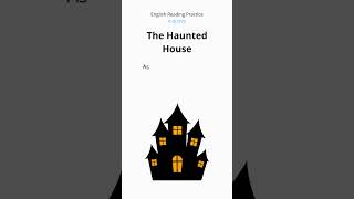 English Reading Practice - The Haunted House - #englishlesson #fy #reading