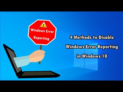 How to Disable Windows Error Reporting in Windows 10
