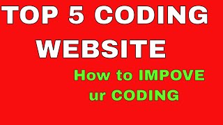 Top Five Coding Improvement WEBSITES