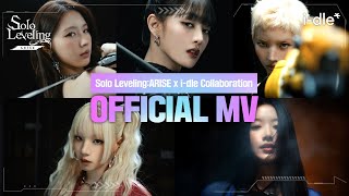 [Solo Leveling:ARISE x i-dle] “ARISE”🎵 Official MV Revealed!