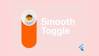 Flutter Animation Tutorial - Build This Animated Toggle Switch