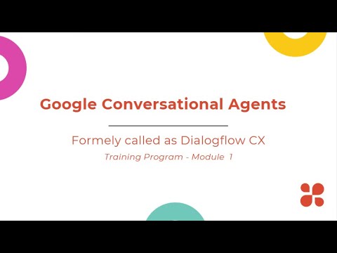Build AI Chatbots with Dialogflow CX | Google Conversational Agents Training Demo