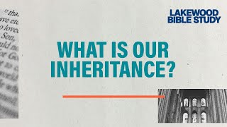 What Is Our Inheritance in Christ? Co-Heirs with Jesus | Pastors Erik Luchetta & Jeremy Marrone