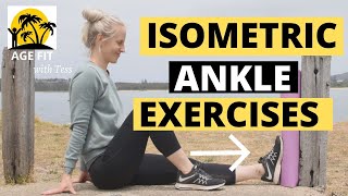 Isometric Ankle Exercises / Exercises for Ankle Rehab