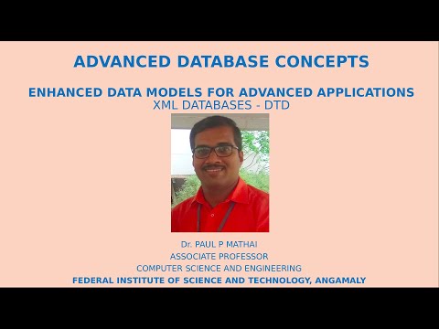 ADVANCED DATABASE CONCEPTS-PART 6(Enhanced Data Models for Advanced Application-XML Databases- DTD)