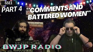 S5E1 Part 4: "Viewer Comments and Battered Women"