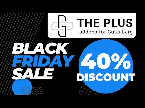 The Plus Blocks for Gutenberg Pro Discount 🔥 The Plus Blocks Black Friday Sale 2023 🎁