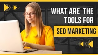 Top 6 Search Engine Optimization Tools| Six types of SEO tools #seotools #typesoftools