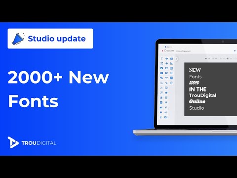 TrouDigital Add 2000+ Fonts To The Online Studio