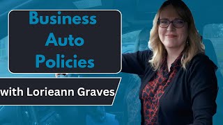 Business Auto Policies