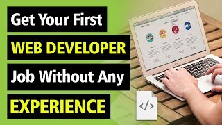 How to Get Web Development Job Without Any Experience (Hindi)