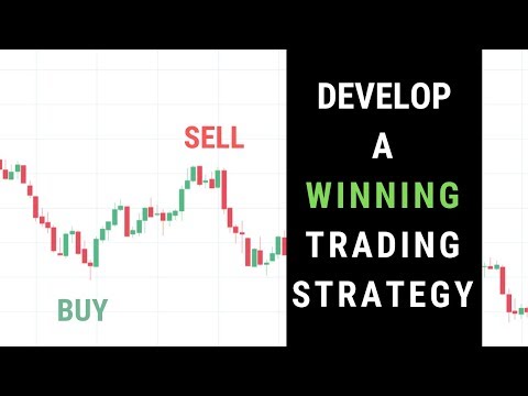 How to Develop a Trading Strategy that Works!
