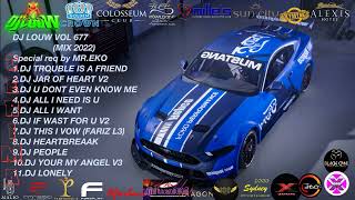 DJ BREAKBEAT BESTIEEE!!!  MIX TERBARU FULL BASS 2022 PILIHAN TOP THE HITS NOSTALGIA @DJLOUW VOL 677