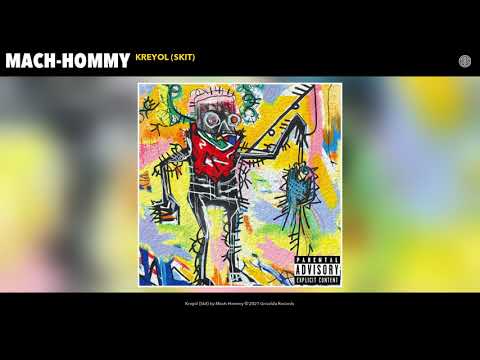Mach-Hommy - Kreyol (Skit) (Audio)