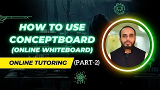Online Tutoring || How to use Conceptboard (An Online Whiteboard) ||  Part 2
