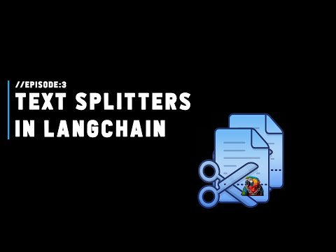 Ep: 03  - Text Splitters in LangChain Explained | LangChain Playlist