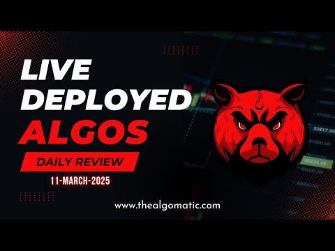 Algo Trading | Daily Performance of All AlgoMatic Strategies | Daily Insights | 11-March-2025