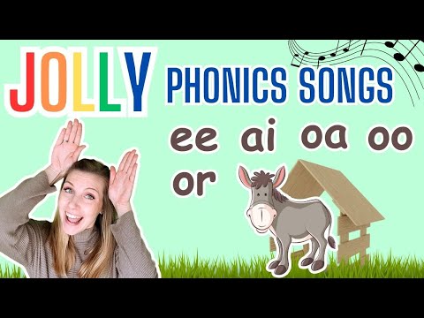 Jolly Phonics | Digraphs | Songs with WORDS and ACTIONS | ee-or, ai, oa, oo