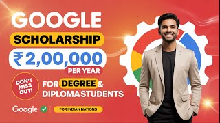 Google Scholarships program 2025 | 2 lake per year | complete your college fees | #google #job