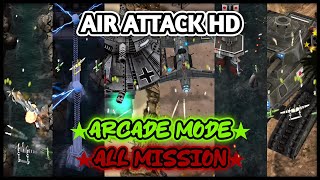 AirAttack HD (2010) - ALL MISSION "Arcade Mode" - Full Gameplay