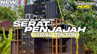 DJ TRAP SERAT PENJAJAH -FYP TIKTOK ❗-YANG KALIAN CARI-CARI 🔥||BY MAINDRA MUSIC