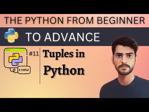Tuple in Python | Tuple Methods | Python Tutorial from Beginner to Advance #11