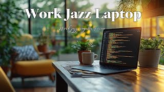 Work Jazz Music for Concentration: Elegant Jazz to Boost Productivity and Focus While You Work
