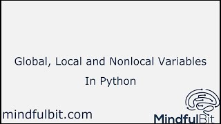 Global, Local and Nonlocal Variables | In Python