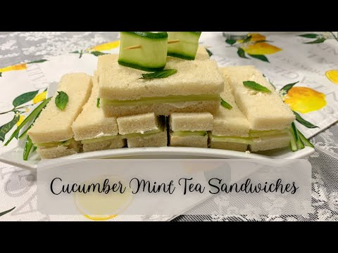 Cucumber Mint Tea Sandwiches | Cucumber Finger Sandwiches | Afternoon Tea Cucumber Sandwiches
