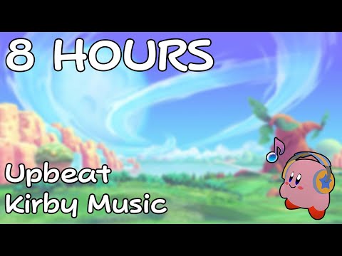 8 HOURS of Upbeat Kirby Music