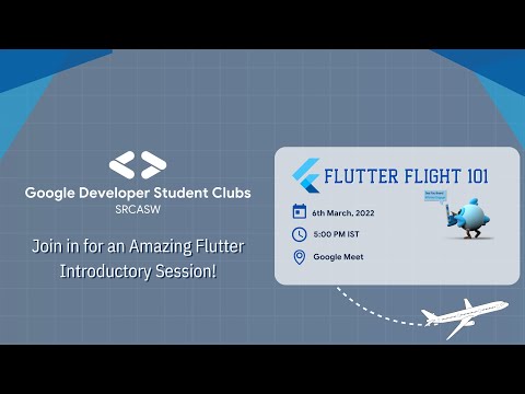 Flutter Flight 101 - Flutter Festival GDSC SRCASW