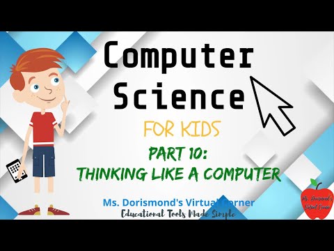 🖥 Thinking Like a Computer | Computer Science for Kids Part 10 | Grades K-2