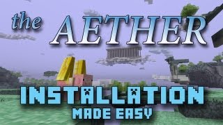 Install the Aether Mod [Extremely Easily] [1.5.2] [Mac] [HD]
