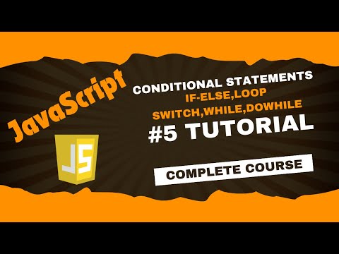 JavaScript Control Flow: Conditional Statements and Loops Explained || If-else, Switch Case