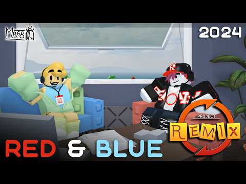 Red & Blue (2024) // Project Remix // Roblox