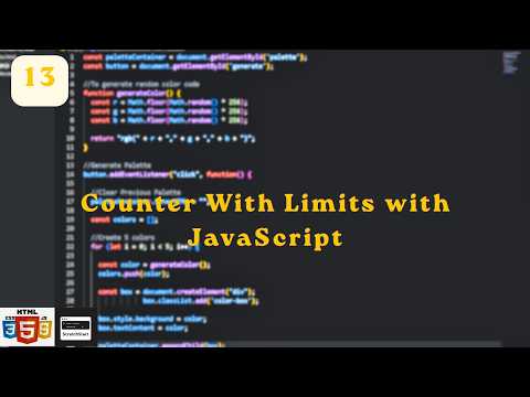 Building a Simple Counter with Limits using JavaScript | Exploring JavaScript Day 13 | ScratchStart