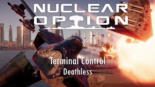Nuclear Option - Terminal Control Deathless