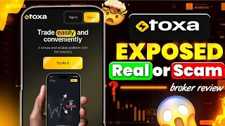  Toxa Broker | Toxa Broker Real or Scam Review | Toxa 