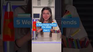 5 Web Design Trends for 2022 - Part 1