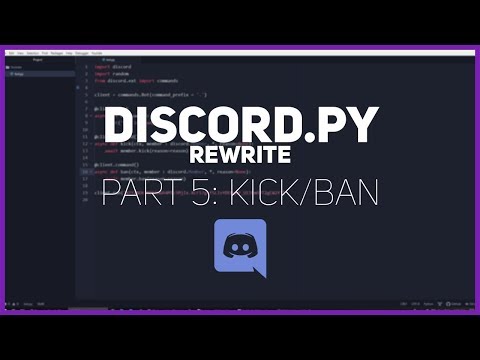 Python: Making a Discord bot (Part 5: Kick/Ban)