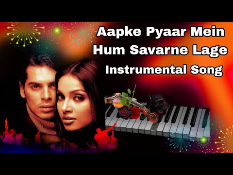 Aapke Pyaar Mein Hum Savarne Lage..! Bollwood Romantic Song...💿 Instrumental Music...🎹 Use Your...🎧