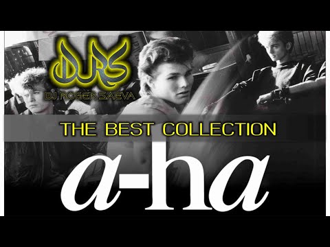 🔵A-HA 🌱 THE BEST COLLECTION [DJ ROGER SAEVA]