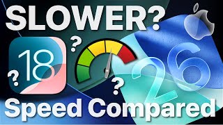 Is iOS 26 Actually Slower ? Yep