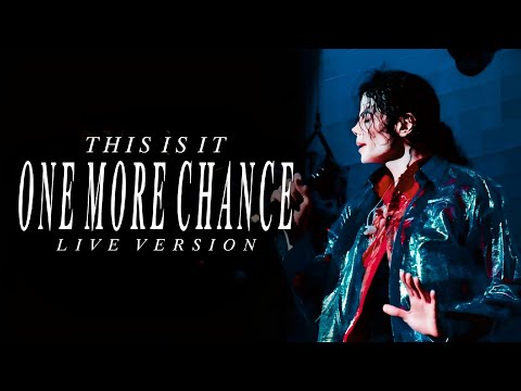 ONE MORE CHANCE: THIS IS IT |Live Version| Fanmade by @MJFanmadeEdit