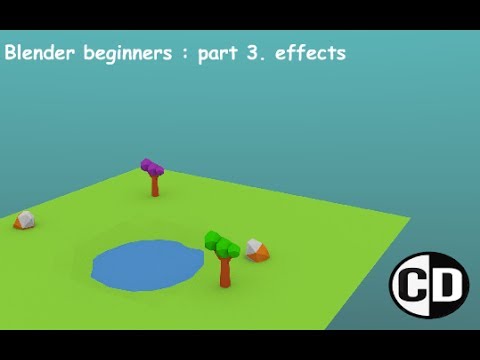 blender beginners : part 3. effects