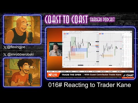 Ep 016 - Reacting to TraderKane Live Trading!